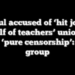 Hochul accused of ‘hit job’ on behalf of teachers’ unions in act of ‘pure censorship’: labor group