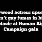 Hollywood actress upset her son isn’t gay fumes in bizarre spectacle at Human Rights Campaign gala