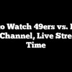 How to Watch 49ers vs. Rams: TV Channel, Live Stream, Time