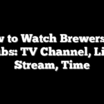 How to Watch Brewers vs. Cubs: TV Channel, Live Stream, Time