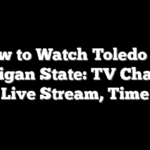 How to Watch Toledo vs. Michigan State: TV Channel, Live Stream, Time