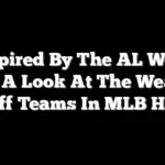 Inspired By The AL West, Take A Look At The Weakest Playoff Teams In MLB History