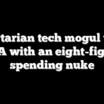 Libertarian tech mogul to hit DSA with an eight-figure spending nuke