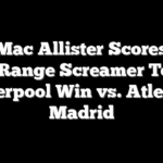 Mac Allister Scores Long-Range Screamer To Give Liverpool Win vs. Atletico Madrid