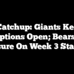 NFL Catchup: Giants Keeping QB Options Open; Bears Still Unsure On Week 3 Starter