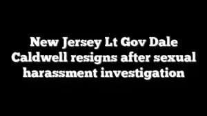 New Jersey Lt Gov Dale Caldwell resigns after sexual harassment investigation