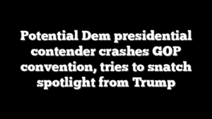 Potential Dem presidential contender crashes GOP convention, tries to snatch spotlight from Trump