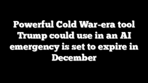 Powerful Cold War-era tool Trump could use in an AI emergency is set to expire in December