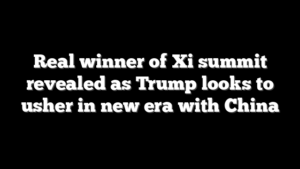 Real winner of Xi summit revealed as Trump looks to usher in new era with China