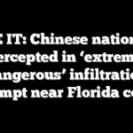SEE IT: Chinese nationals intercepted in ‘extremely dangerous’ infiltration attempt near Florida coast