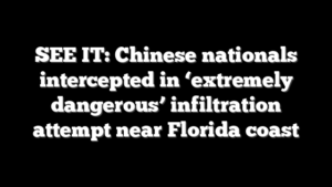 SEE IT: Chinese nationals intercepted in ‘extremely dangerous’ infiltration attempt near Florida coast