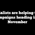 Socialists are helping GOP campaigns heading into November