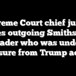 Supreme Court chief justice praises outgoing Smithsonian leader who was under pressure from Trump admin