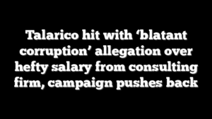 Talarico hit with ‘blatant corruption’ allegation over hefty salary from consulting firm, campaign pushes back