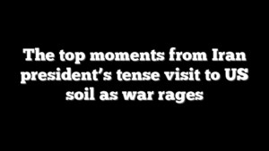 The top moments from Iran president’s tense visit to US soil as war rages