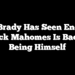 Tom Brady Has Seen Enough: Patrick Mahomes Is Back To Being Himself
