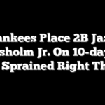 Yankees Place 2B Jazz Chisholm Jr. On 10-day IL With Sprained Right Thumb