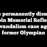 Judge permanently dismisses Lincoln Memorial Reflecting Pool vandalism case against former Olympian