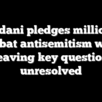 Mamdani pledges millions to combat antisemitism while leaving key question unresolved