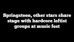 Springsteen, other stars share stage with hardcore leftist groups at music fest