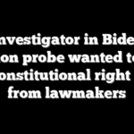 Top investigator in Biden-era election probe wanted to tear key constitutional right away from lawmakers