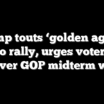 Trump touts ‘golden age’ at Ohio rally, urges voters to deliver GOP midterm wins